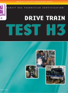 海外直订ASE Test Preparation - Transit Bus H3, Drive Train ASE测试准备-运输巴士H3，传动系统