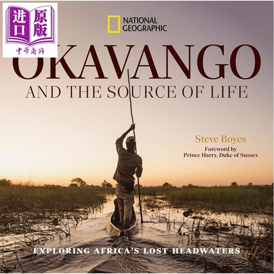 奥卡万戈与生命源泉 探索非洲失落的上游 Okavango and the Source of Life 英文原版 Steve Boyes【中商原版】