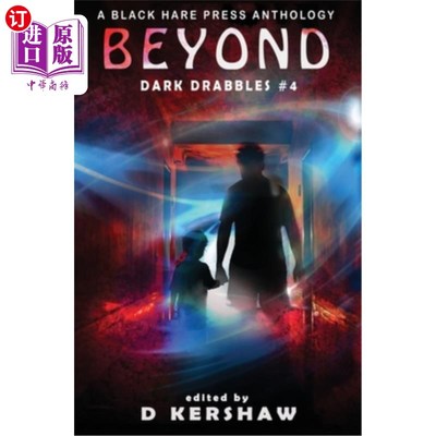 海外直订Beyond: A Paranormal Microfiction Anthology 超越：超自然的缩微小说选集