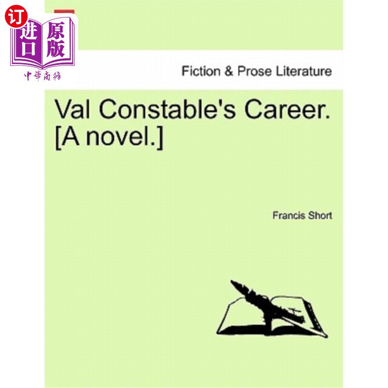 海外直订Val Constable's Career. [A Novel.] Val警察的职业生涯。(小说)