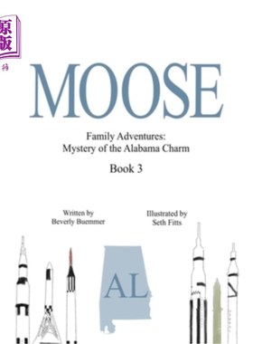 海外直订Moose: Mystery of the Alabama Charm 驼鹿:阿拉巴马魅力之谜