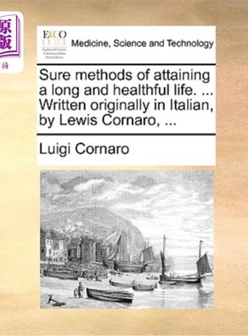 海外直订医药图书Sure Methods of Attaining a Long and Healthful Life. ... Written Originally in I 获得健康长寿的方法