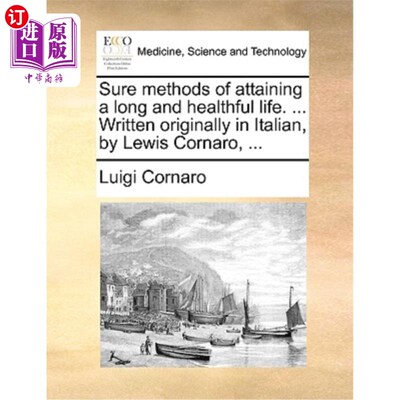 海外直订医药图书Sure Methods of Attaining a Long and Healthful Life. ... Written Originally in I 获得健康长寿的方法
