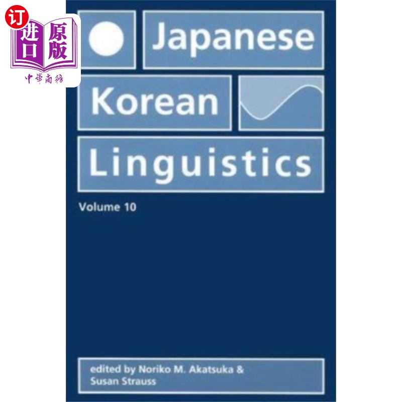 海外直订Japanese/Korean Linguistics, Volume 10 日语/韩语语言学,第10卷