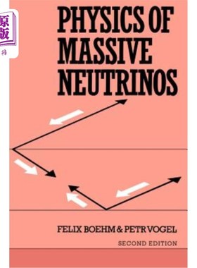 海外直订Physics of Massive Neutrinos 大质量中微子物理学