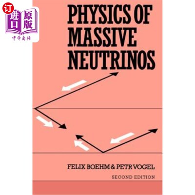 海外直订Physics of Massive Neutrinos 大质量中微子物理学