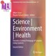 复杂生命系统 Sys Health Environment 环境 Pedagogy Science 健康 Towards 海外直订Science Complex Living 科学