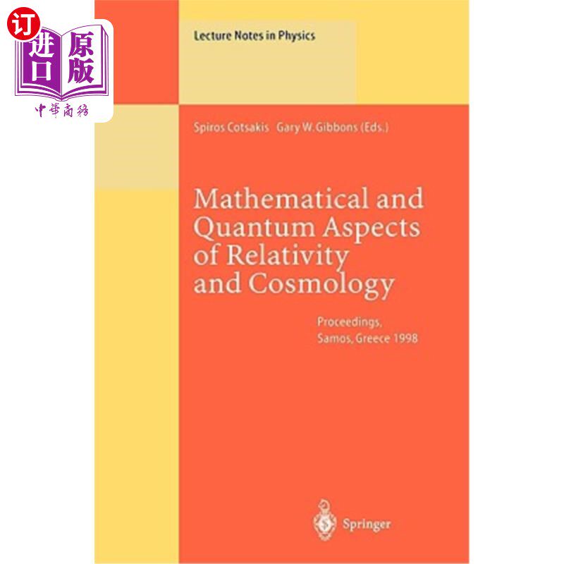 海外直订Mathematical and Quantum Aspects of Relativity and Cosmology: Proceedings of the 相对论和宇宙学的数学和量子