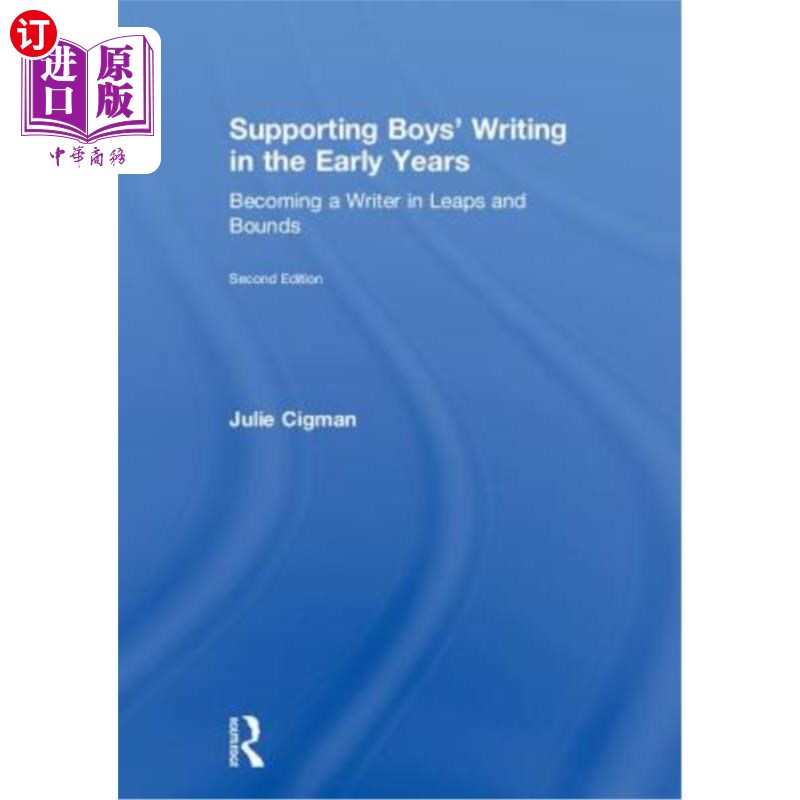 海外直订Supporting Boys' Writing in the Early Years: Becoming a Writer in Leaps and Boun早期支持男孩写作：成为一名