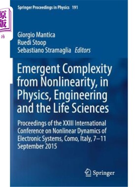 海外直订Emergent Complexity from Nonlinearity, in Physics, Engineering and the Life Scie 非线性、物理、工程和生命科