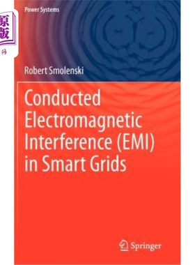 海外直订Conducted Electromagnetic Interference (Emi) in Smart Grids 智能电网中的传导电磁干扰(Emi)