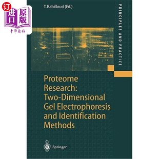 海外直订Proteome Research: Two-Dimensional Gel Electrophoresis and Identification Method 蛋白质组研究：双向凝胶电泳