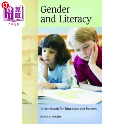 海外直订Gender and Literacy: A Handbook for Educators and Parents 性别与识字率:教育工作者和家长手册