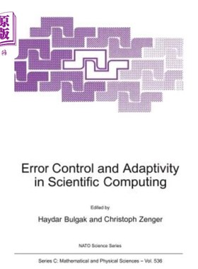 海外直订Error Control and Adaptivity in Scientific Computing 科学计算中的差错控制与自适应