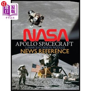 海外直订NASA Apollo Spacecraft Lunar Excursion Module News Reference 美国国家航空航天局阿波罗太空船登月舱新闻参考