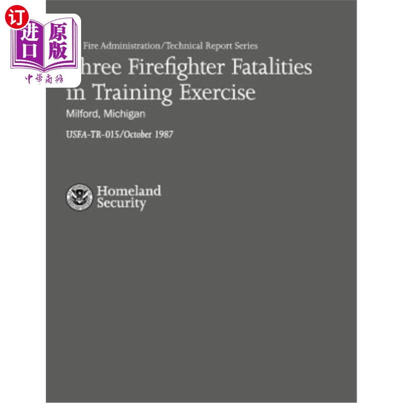 海外直订Three Firefighter Fatalities in Training Exercise- Milford, Michigan