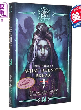 预售 关键角色 贝尔斯黑尔斯 不会打破你的东西 英文原版 Critical Role Bells Hells Cassandra Khaw 影视小说【中商原版】