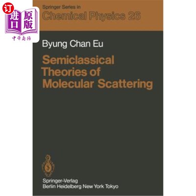 海外直订Semiclassical Theories of Molecular Scattering 分子散射的半经典理论