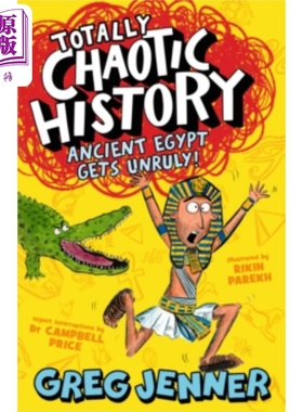 完全混乱的历史不守规矩的古埃及 英文原版 Totally Chaotic History Ancient Egypt Greg Jenner【中商原版】