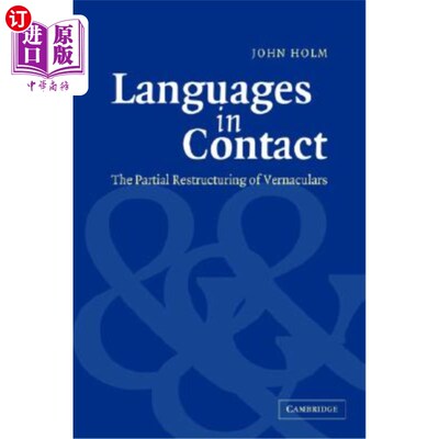 海外直订Languages in Contact: The Partial Restructuring of Vernaculars 接触语言：白话文的部分重组