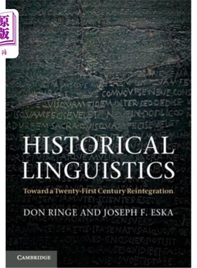 海外直订Historical Linguistics: Toward a Twenty-First Century Reintegration 历史语言学:迈向二十一世纪的整合