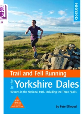 海外直订Trail and Fell Running in the Yorkshire Dales 在约克郡山谷的小径和瀑布跑步