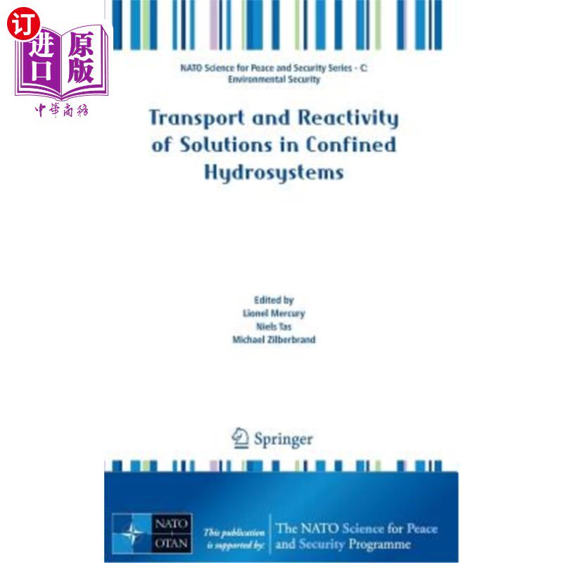 海外直订Transport and Reactivity of Solutions in Confined Hydrosystems 受限水力系统中溶液的输运和反应性
