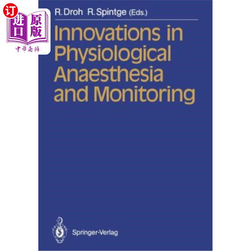 海外直订医药图书Innovations in Physiological Anaesthesia and Monitoring 生理麻醉和监测的创新