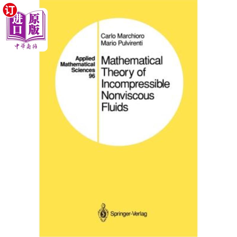 海外直订Mathematical Theory of Incompressible Nonviscous Fluids 不可压缩非粘性流体的数学理论