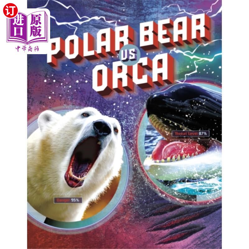 海外直订Polar Bear vs Orca 北极熊vs逆戟鲸