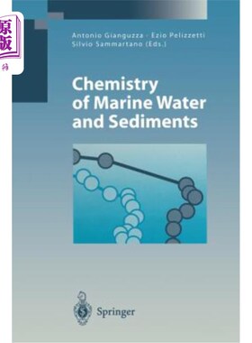 海外直订Chemistry of Marine Water and Sediments 海水和沉积物化学“，