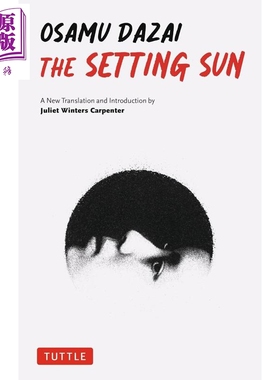 太宰治 斜阳 新译本 The Setting Sun A New Translation 英文原版 Osamu Dazai【中商原版】