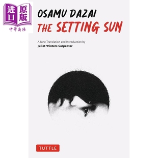 太宰治 斜阳 新译本 The Setting Sun A New Translation 英文原版 Osamu Dazai【中商原版】
