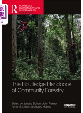 海外直订Routledge Handbook of Community Forestry 劳特利奇社区林业手册