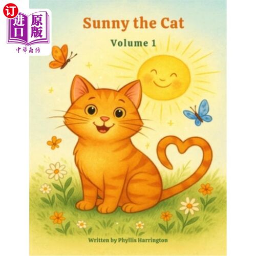 海外直订Sunny the Cat-The Day of the Wiggly Whiskers 阳光猫——扭动胡须的日子