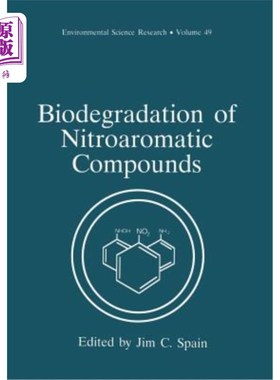 海外直订Biodegradation of Nitroaromatic Compounds 硝基芳香族化合物的生物降解