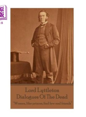 海外直订Sir George Lyttleton - Dialogues Of The Dead: 