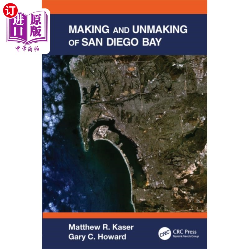 海外直订Making and Unmaking of San Diego Bay 圣地亚哥湾的形成与破坏