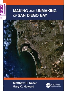 海外直订Making and Unmaking of San Diego Bay 圣地亚哥湾的形成与破坏