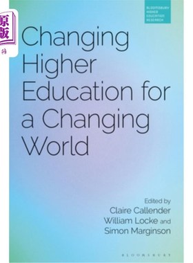 海外直订Changing Higher Education for a Changing World 为变化的世界改变高等教育