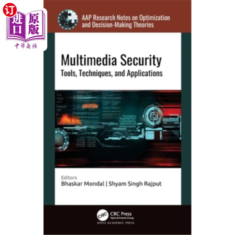 海外直订Multimedia Security: Tools, Techniques, and Applications 多媒体安全:工具、技术和应用