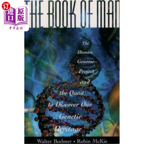 海外直订The Book of Man: The Human Genome Project and the Quest to Discover Our Genetic  人类之书：人类基因组计划和