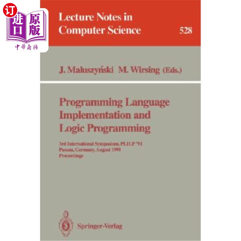 海外直订Programming Language Implementation and Logic Programming: 3rd International Sym