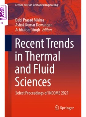海外直订Recent Trends in Thermal and Fluid Sciences 热与流体科学的最新趋势