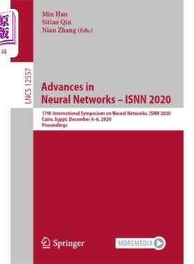 海外直订Advances in Neural Networks - ISNN 2020 神经进展- ISNN 2020