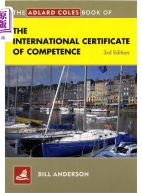 海外直订Adlard Coles Book of the International Certifica... Adlard Coles国际胜任资格证书书