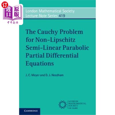 海外直订The Cauchy Problem for Non-Lipschitz Semi-Linear Parabolic Partial Differential  非Lipschitz半线性抛物
