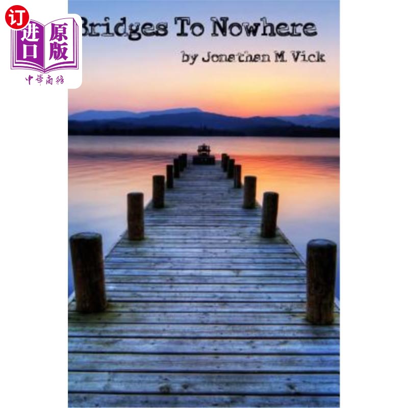 海外直订Bridges To Nowhere 无路可走的桥