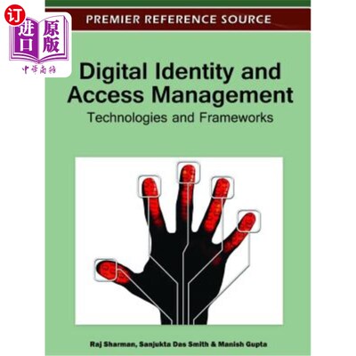 海外直订Digital Identity and Access Management: Technologies and Frameworks 数字标识和访问管理：技术和框架