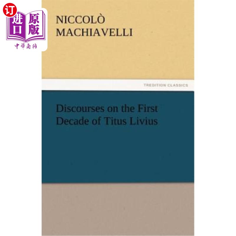 海外直订Discourses on the First Decade of Titus Livius 论提图斯·李维斯的头十年